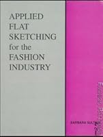 Applied Flat Sketching for the Fashion Industry 0964719681 Book Cover