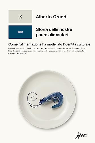 Storia delle nostre paure alimentari: Come l'alimentazione ha modellato l'identità culturale