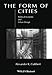 The Form of Cities: Political Economy and Urban Design