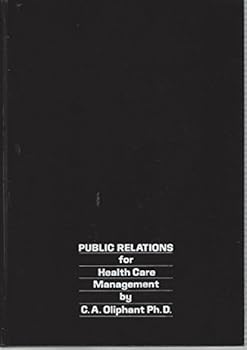 Hardcover Public Relations for Health Care Management Book