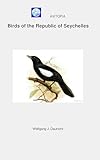 AVITOPIA - Birds of the Republic of Seychelles