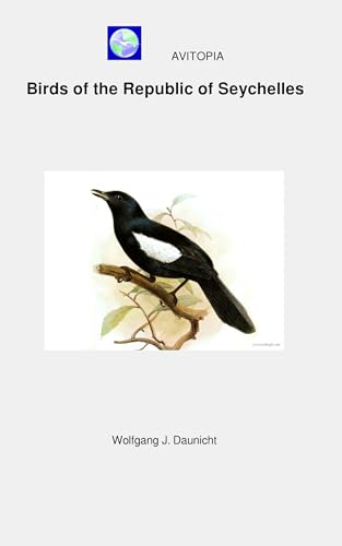 AVITOPIA - Birds of the Republic of Seychelles