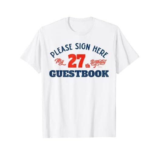 Libro de visitas de mi cumpleaños 27: regalos de cumpleaños 27 para mujeres Camiseta