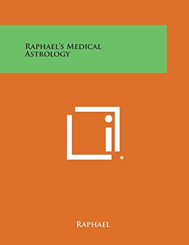 Raphael's Medical Astrology