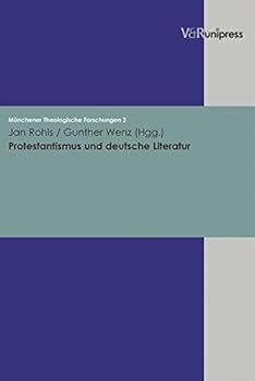 Protestantismus Und Deutsche Literatur