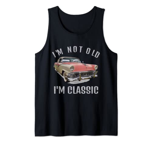 I'm Not Old I'm Classic Funny Vintage Car Amantes de los vehículos Camiseta sin Mangas