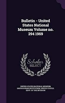 Hardcover Bulletin - United States National Museum Volume No. 294 1969 Book