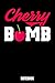 Produktbild Cherry Bomb Notebook: Bomb Notebook, Planner, Journal, Diary, Planner, Gratitude, Writing, Travel, Goal, Bullet Notebook | Size 6 x 9 | 110 Lined ... family and friends who is a fan of bomb them
