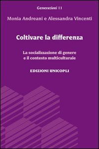 Coltivare La Differenza. La Socializzazione Di Genere E Il Contesto Multiculturale