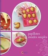 Papillotes, moules souples
