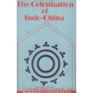 Hardcover Colonization of Indo-China Book