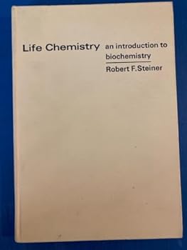 Hardcover Life chemistry;: An introduction to biochemistry Book