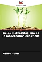 Guide méthodologique de la modélisation des choix 6205654342 Book Cover