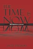The Time is Now
