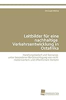 Leitbilder Fur Eine Nachhaltige Verkehrsentwicklung in Ostafrika 3838100042 Book Cover