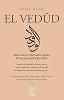 El Vedud: Allah’in adiyla, Allah askina yaptigin her sey sana misliyle geri döner. (Turkish Edition) 6054726781 Book Cover