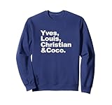 Yves Louis Coco & Christian French fashion designer Sweatshirt
