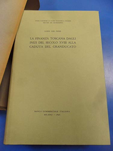  finanza toscana da inizi del secolo XVIII a caduta del granducato