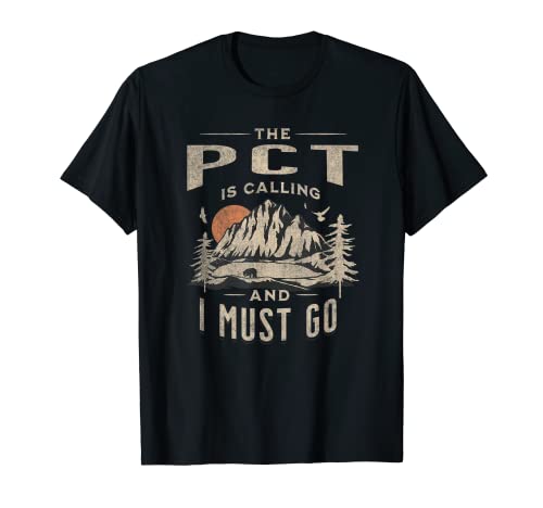 Pacific Crest Trail - Abito vintage e divertente scritta in lingua tedesca: The PCT is calling and I must go. Per escursioni e campeggio per Thru-Hiker.