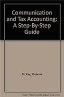Communication and Tax Accounting: A Step-by-Step Guide 0759316503 Book Cover