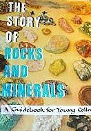 The story of rocks and minerals,: A guidebook for young collectors B0007DOIUI Book Cover