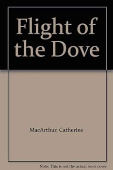 Hardcover The Flight Of The Dove (U) [Large Print] Book