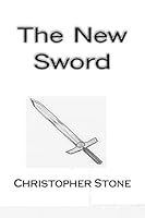 The New Sword 1516813839 Book Cover