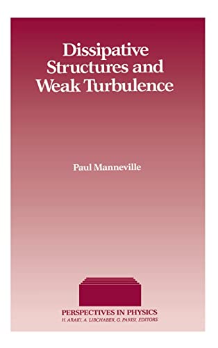 Dissipative Structures and Weak Turbulence (Perspectives in Physics) view 2