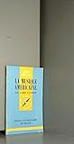 LA MUSIQUE AMERICAINE QSJ 1058