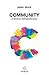 Community. La Struttura Dell'appartenenza. Ediz. Integrale - 3