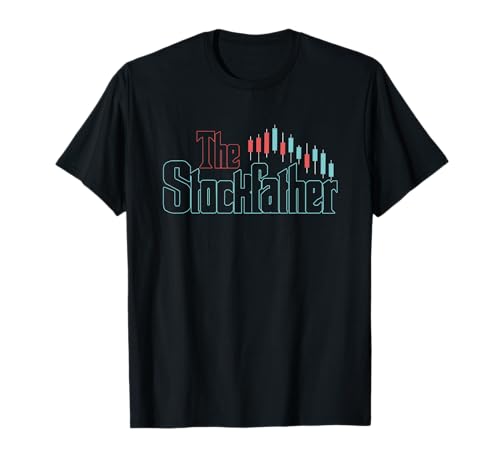 The Stockfather | Stock Market Trader | Investing Investor T-Shirt