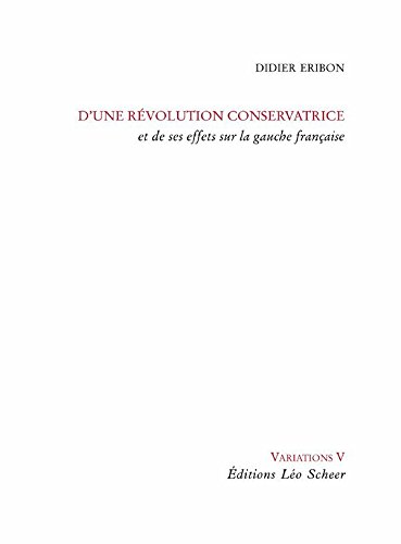Télécharger Dune révolution conservatrice et de ses effets sur la gauche française (Variations t. 5) Livre PDF Gratuit