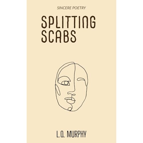 Splitting Scabs by L.Q. Murphy episode artwork