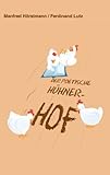  Der poetische Hühnerhof