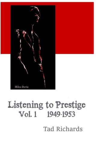 Listening to Prestige: Vol. 1 1949-1953