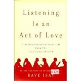 Listening Is An Act Of Love