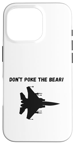 Never Poke The Bear Fighter Jet Design �q��t�@������ �X�}�z�P�[�X iPhone 16 Pro �p