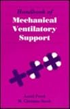 Handbook of Mechanical Ventilatory Support