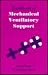 Handbook of Mechanical Ventilatory Support