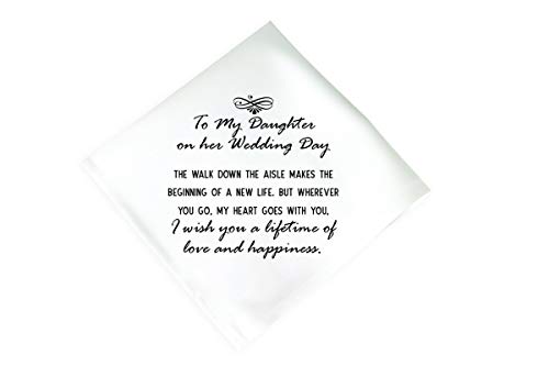 Wedding Gift Keepsake Hankie Gift For Daughter Wedding Handkerchief Gifts | Bridal Handkerchief From Mother To Daughter | Wedding Keepsake Gift From Father | To My Daughter White Kerchief-12 X 12 Inch