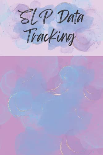 Purple & Blue SLP Data Tracking Notebook: Track session data for medical or school based SLPs