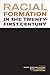 Racial Formation in the Twenty-First Century
