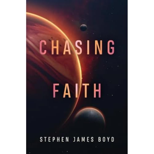 Chasing Faith