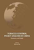 smoking weiß herren  Teh-wei, H: Tobacco Control Policy Analysis In China: Econo (Series on Contemporary China, Band 12)