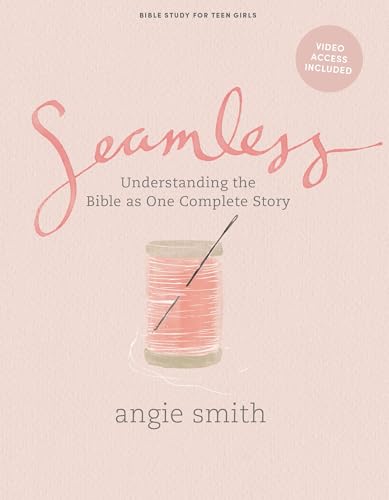 Seamless: Teen Girls Bible Study Book with Video Access