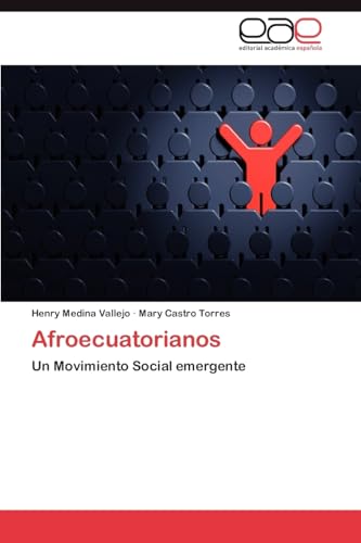 Afroecuatorianos: Un Movimiento Social emergente