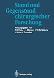  Stand und Gegenstand chirurgischer Forschung