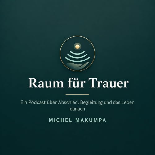 EPISODE 2: Trauer als Christ &ndash; Glaube in Zeiten des Verlusts