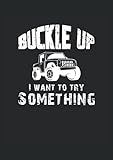  Buckle Up - I Want To Try Something: Cuaderno  Cuadriculado  A cuadros, DIN A4 (21 x 29,7 cm), 120 páginas, papel color crema, cubierta mate