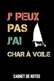  Je peux pas j\'ai char à voile Vintage Drôle: A5 (6x9 pouces - 15,2 x 22,9 cm) Bloc notes de 120 pages lignées à remplir  idée cadeau vintage conducteur